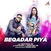 Beqadar Piya - King